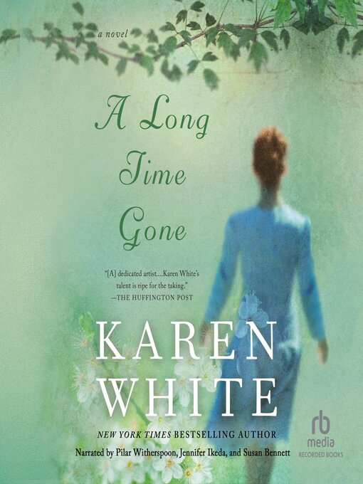 Title details for A Long Time Gone by Karen White - Available